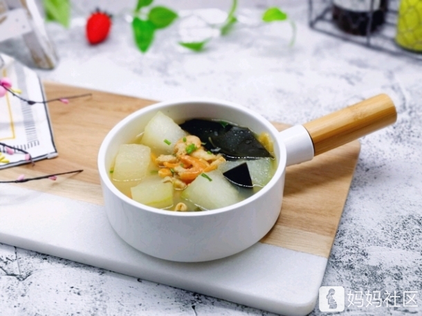 史上最好喝的虾干海带冬瓜汤～春季补钙佳品